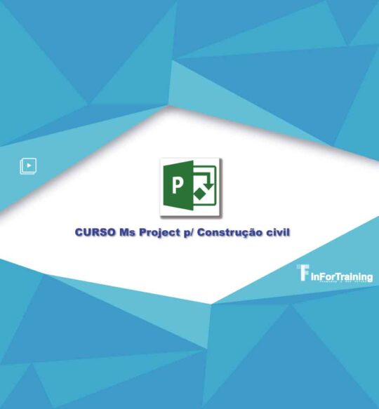 Curso Microsoft PROJECT para a construção civil