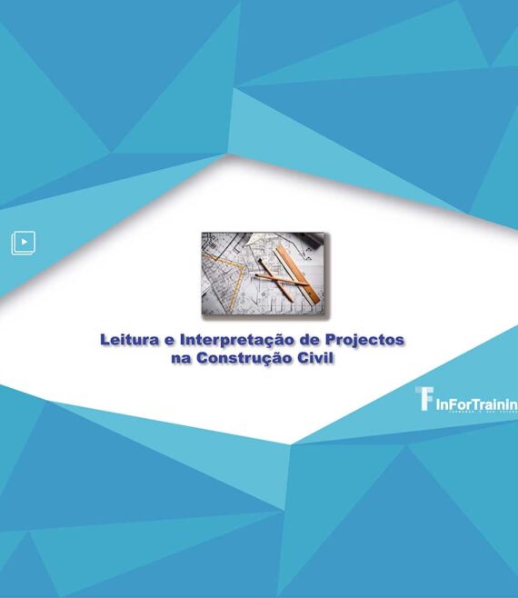 Curso Leitura e Interpretação de Projectos na Construção Civil Online